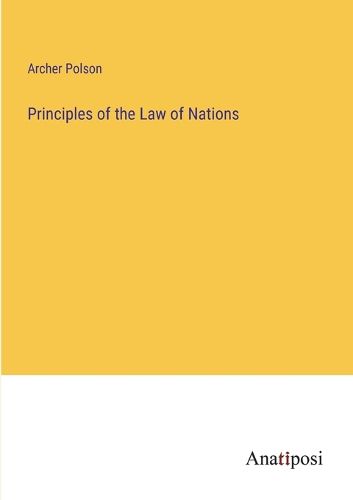 Cover image for Principles of the Law of Nations