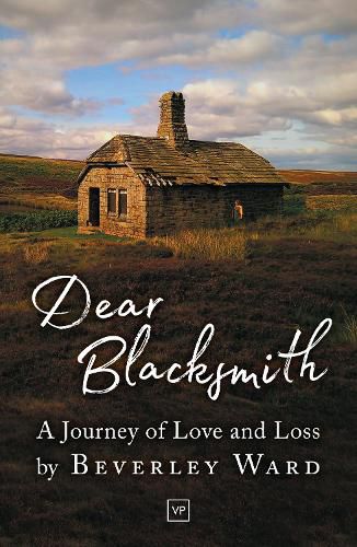 Cover image for Dear Blacksmith: A Journey of Love and Loss