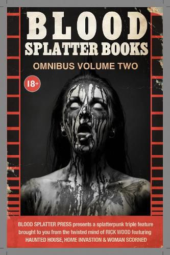 Cover image for Blood Splatter Books Omnibus Volume Two