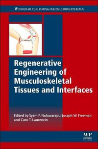 Cover image for Regenerative Engineering of Musculoskeletal Tissues and Interfaces