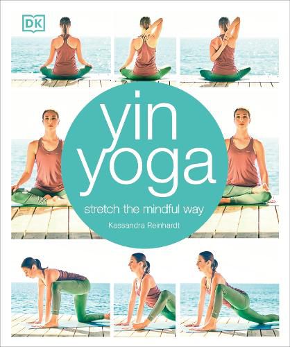 Cover image for Yin Yoga: Stretch the mindful way