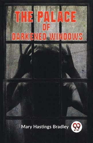 Cover image for The Palace of Darkened Windows (Edition2023)