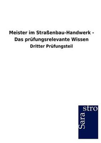 Cover image for Meister im Strassenbau-Handwerk - Das prufungsrelevante Wissen