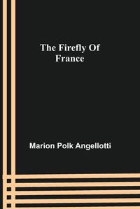 Cover image for The Firefly Of France