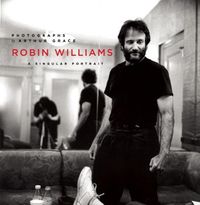 Cover image for Robin Williams: A Singular Portrait, 1986-2002
