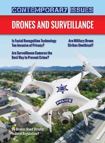 Cover image for Contemporary Issues: Drones and Surveillance
