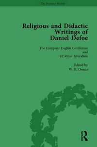 Cover image for Religious and Didactic Writings of Daniel Defoe, Part II vol 10