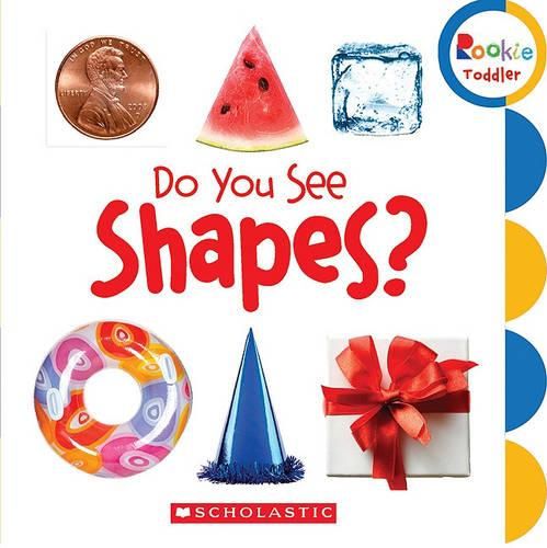 Cover image for Do You See Shapes? (Rookie Toddler)