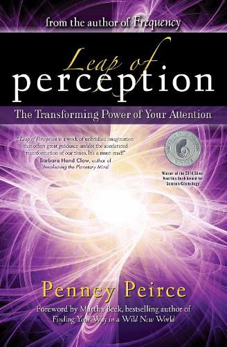 Leap of Perception: The Transforming Power of Your Attention