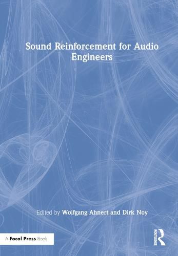 Sound Reinforcement for Audio Engineers