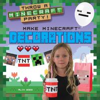 Cover image for Make Minecraft(r) Decorations