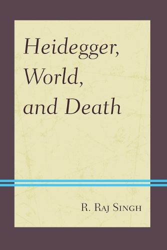 Cover image for Heidegger, World, and Death