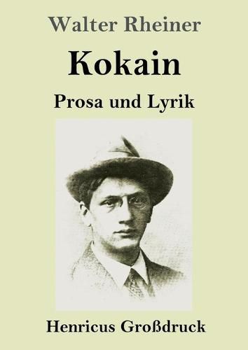 Cover image for Kokain (Grossdruck): Prosa und Lyrik