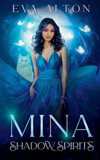 Cover image for Mina - Shadow Spirits