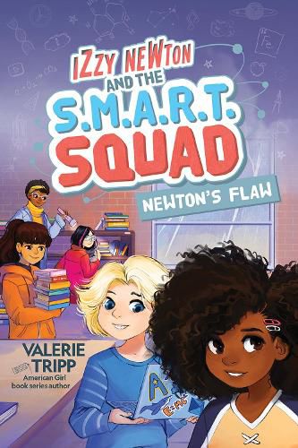 Cover image for Izzy Newton and the S.M.A.R.T. Squad: Newton's Flaw (Book 2)