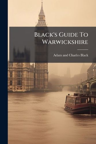 Cover image for Black's Guide to Warwickshire