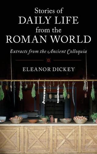 Cover image for Stories of Daily Life from the Roman World: Extracts from the Ancient Colloquia