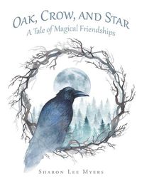 Cover image for Oak, Crow, and Star