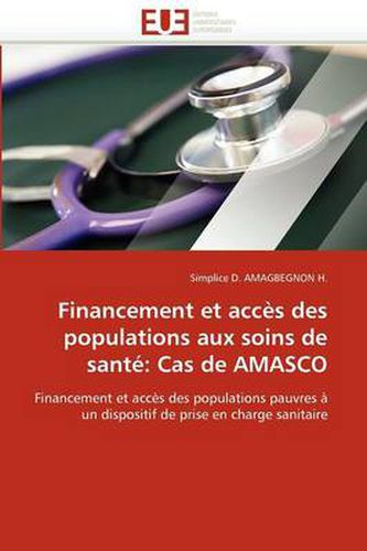 Cover image for Financement Et Acc s Des Populations Aux Soins de Sant