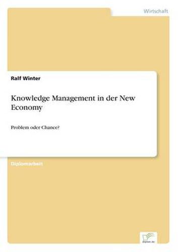 Cover image for Knowledge Management in der New Economy: Problem oder Chance?