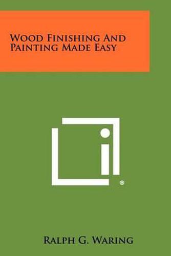 Cover image for Wood Finishing and Painting Made Easy