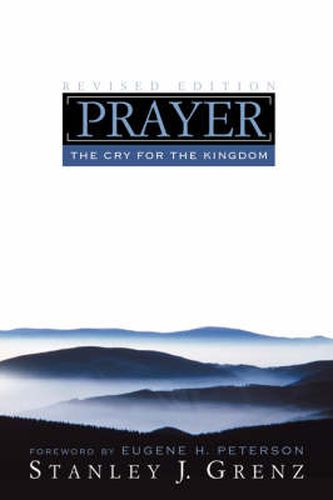 Prayer: The Cry for the Kingdom