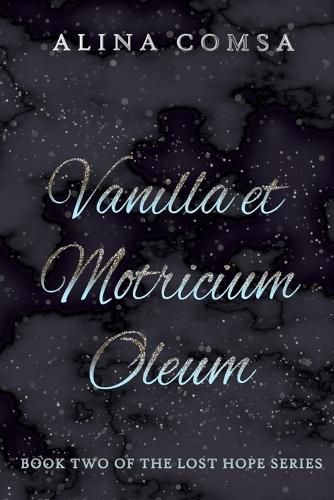 Vanilla et Motricium Oleum