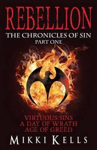 Cover image for Rebellion: The Chronicles of Sin (Part One)