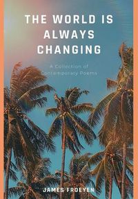 Cover image for The World is Always Changing