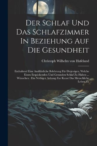 Der Schlaf Und Das Schlafzimmer In Beziehung Auf Die Gesundheit