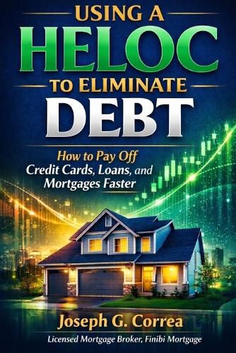 Cover image for Using a HELOC to Eliminate Debt