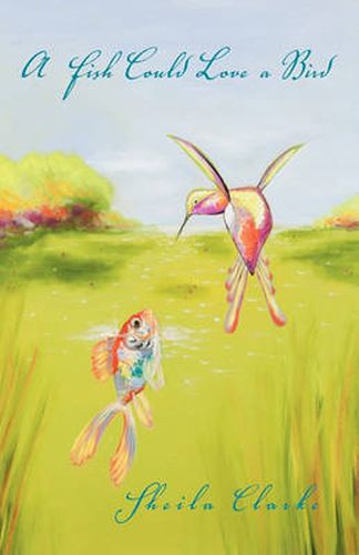 Cover image for A Fish Could Love A Bird