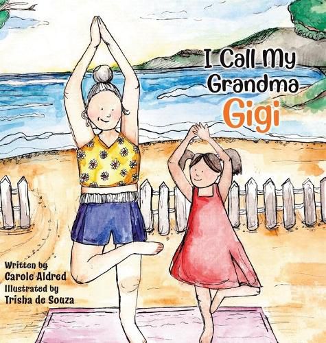 Cover image for I Call My Grandma Gigi