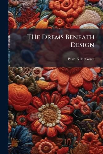 Cover image for THe Drems Beneath Design