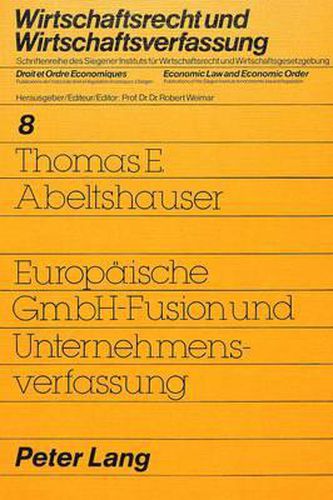 Cover image for Europaeische Gmbh-Fusion Und Unternehmensverfassung