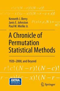 Cover image for A Chronicle of Permutation Statistical Methods: 1920-2000, and Beyond