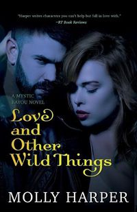 Cover image for Love and Other Wild Things