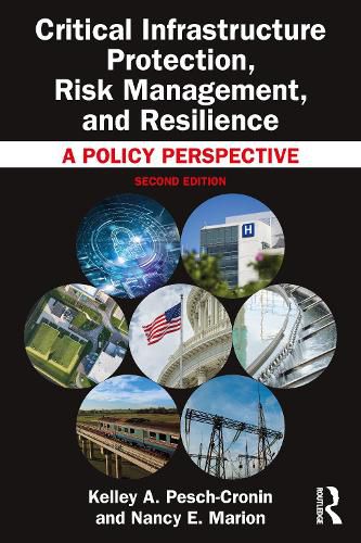 Cover image for Critical Infrastructure Protection, Risk Management, and Resilience