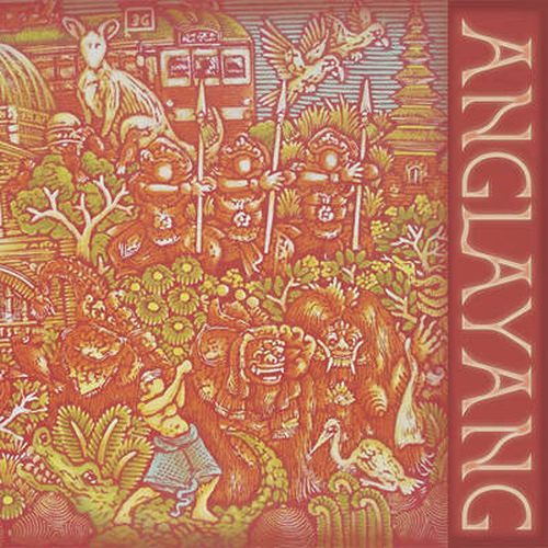 Cover image for Anglayang - Gamelan DanAnda x Firetail ** Vinyl