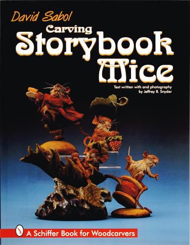 Cover image for Carving Storybook Mice
