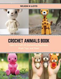 Cover image for Crochet Animals Book