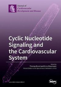 Cover image for Cyclic Nucleotide Signaling and the Cardiovascular System