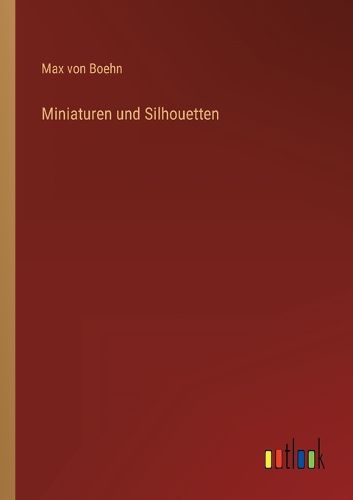 Cover image for Miniaturen und Silhouetten