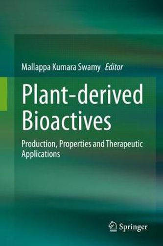 Cover image for Plant-derived Bioactives: Production, Properties and Therapeutic Applications