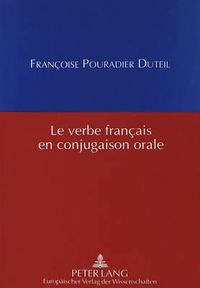 Cover image for Le Verbe Francais En Conjugaison Orale