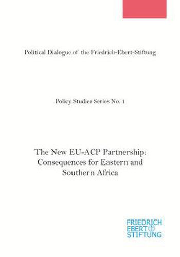 Cover image for The New EU-ACP Partnership: Consequences for Eastern and Southern Africa