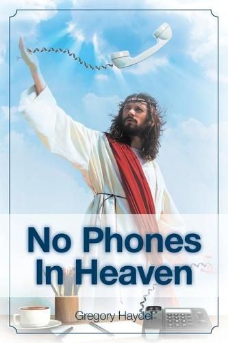 Cover image for No Phones in Heaven