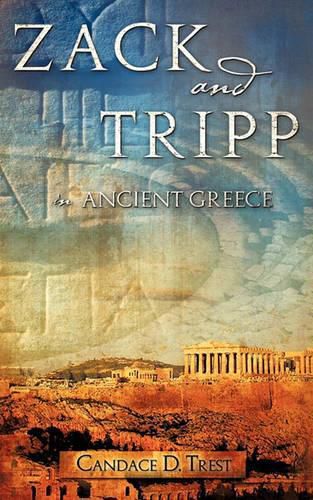 Cover image for Zack and Tripp in Ancient Greece