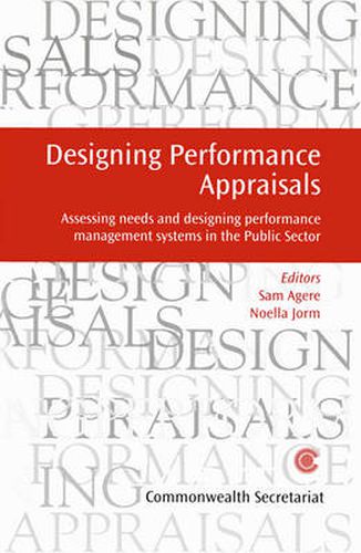 Cover image for Designing Performance Appraisal: Assessing Needs and Designing Performance Management Systems in the Public Sector