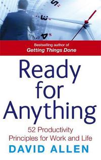 Cover image for Ready For Anything: 52 productivity principles for work and life